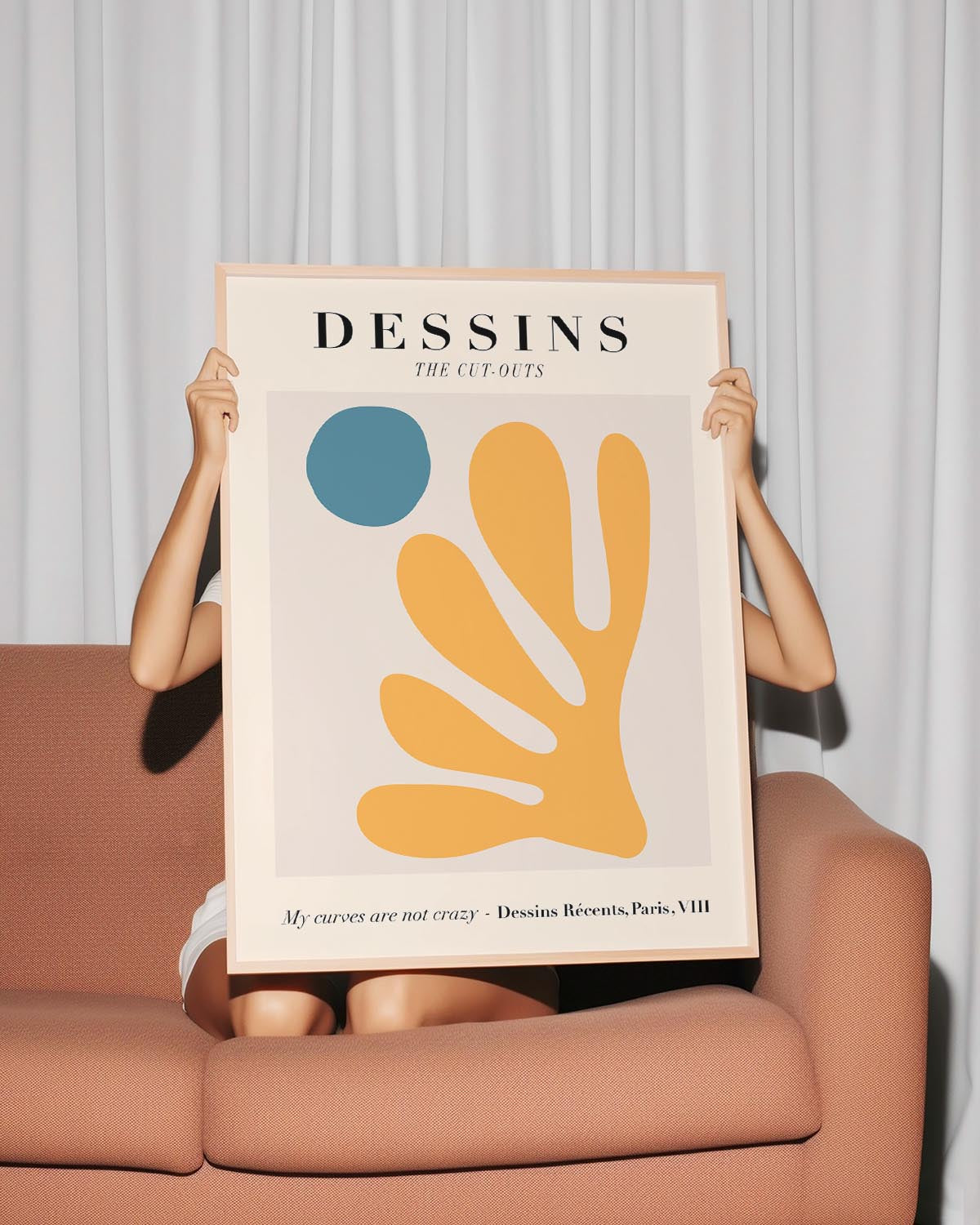 Modern Matisse-inspired poster titled 'Dessins - The Cut-Outs,' showcasing abstract orange shapes against a neutral background with the text 'My curves are not crazy - Dessins Récents, Paris, VIII' at the bottom.