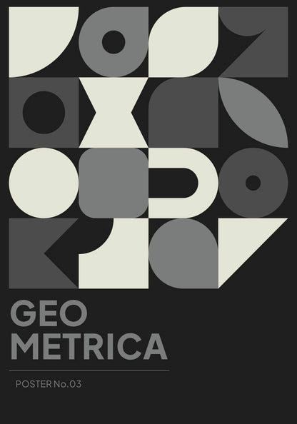 Bauhaus-inspired black and white geometric abstract poster titled 'Geo Metrica', showcasing an array of circles, triangles, and rectangles