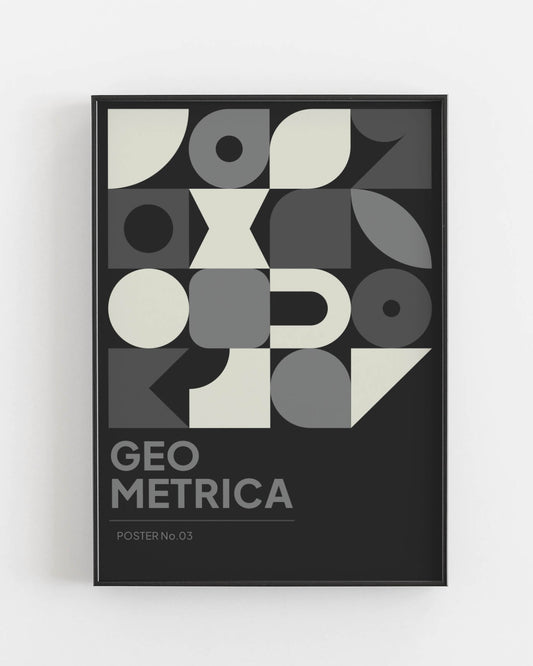 Bauhaus-inspired black and white geometric abstract poster titled 'Geo Metrica', showcasing an array of circles, triangles, and rectangles