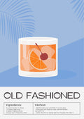 Stylish poster depicting an Old Fashioned cocktail in a short glass, complete with an orange slice and cherry garnish, set against a cool blue background with a palm leaf silhouette
