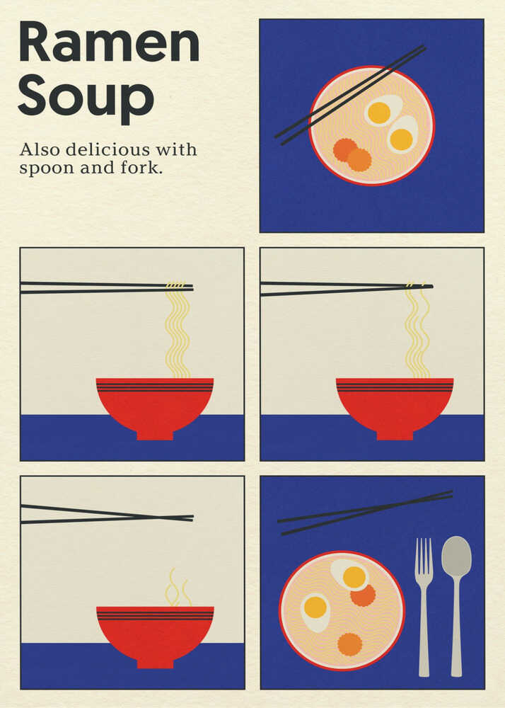 A graphic art print titled "Ramen Soup - Also delicious with spoon and fork." The poster features a six-panel grid illustration showing a red bowl of ramen with eggs and noodles being eaten with black chopsticks. The final panel shows the bowl empty next to a silver fork and spoon on a blue background. The design uses flat colors and clean lines on a textured cream background.