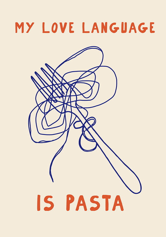 My love language is pasta poster