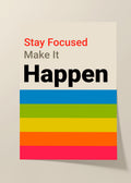 Stay focused poster