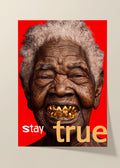 Stay true poster