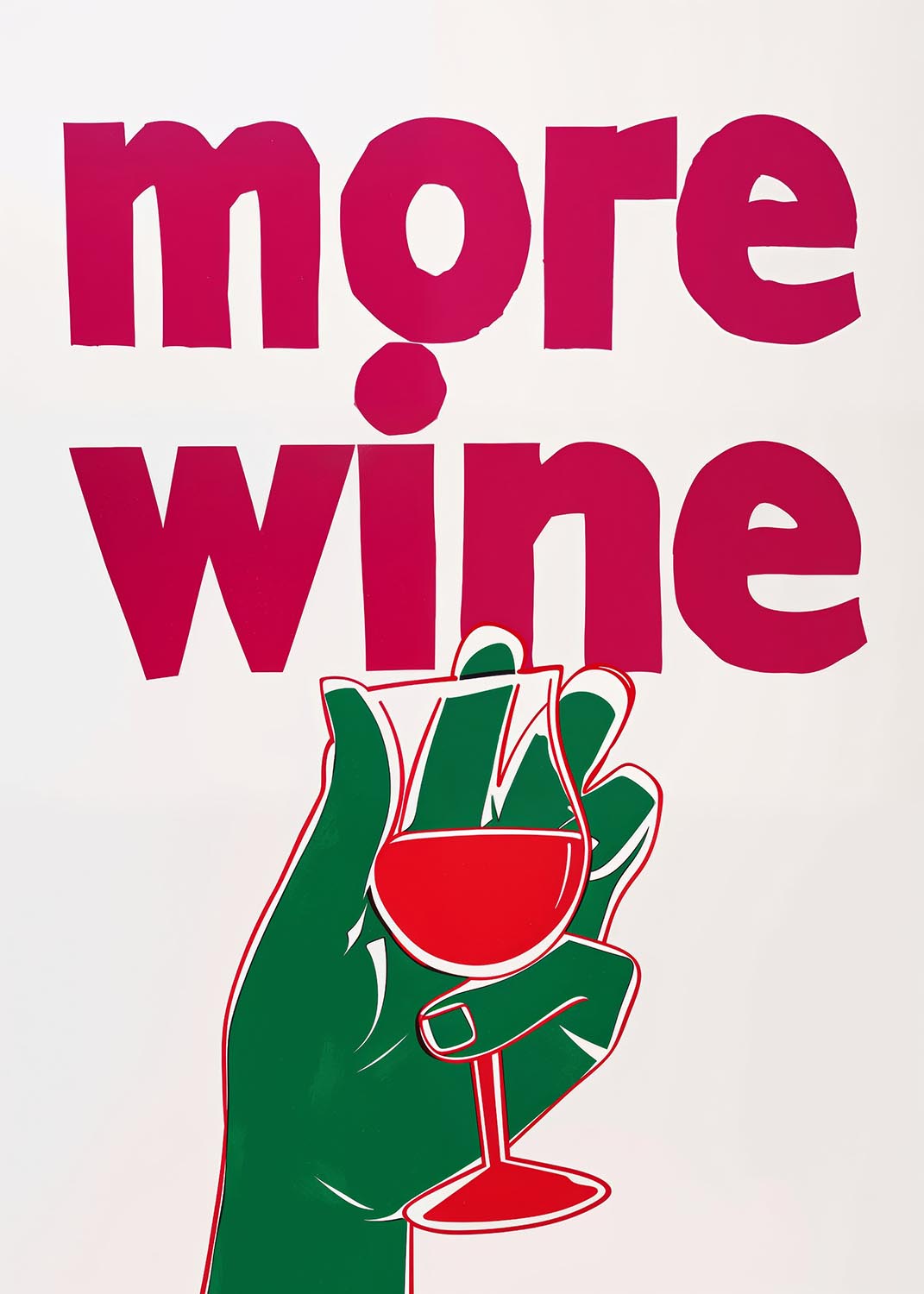 Bold magenta 'More Wine' text with playful hand holding a glass illustration on a white backdrop.