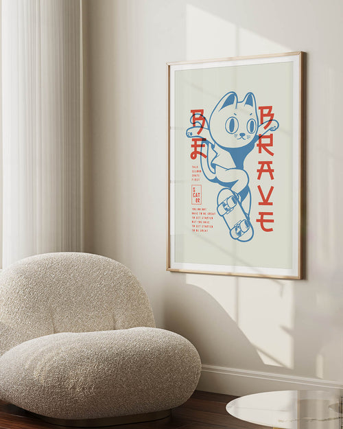 be brave skater cat poster
