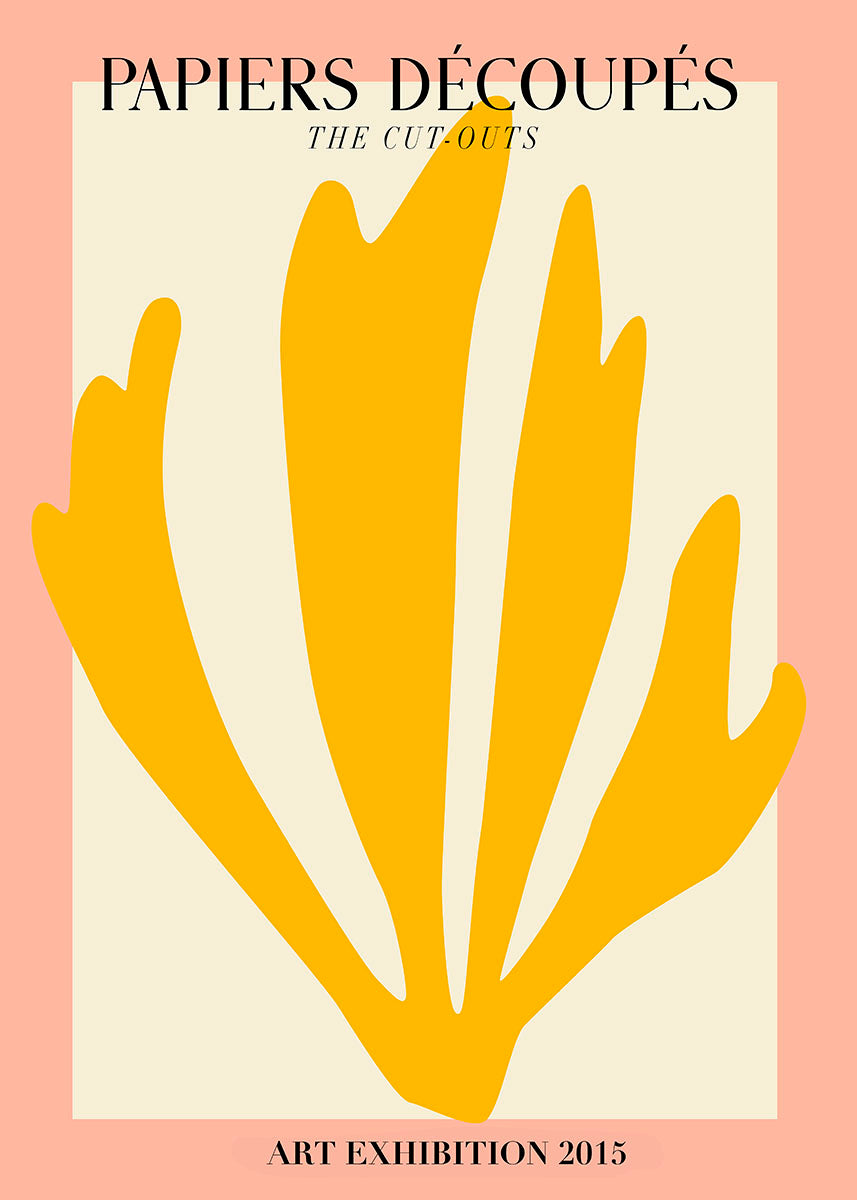 Art exhibition poster titled 'Papiers Découpés – The Cut-Outs' featuring abstract yellow cut-out shapes on a peach and beige background, with the text 'ART EXHIBITION 2015' at the bottom.