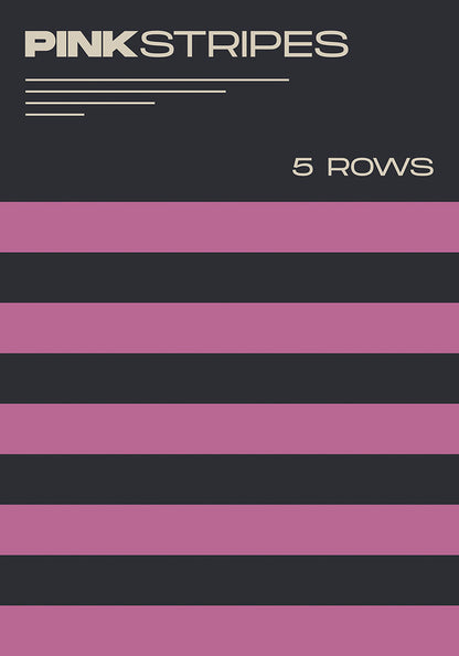 A minimalist poster with five horizontal pink stripes on a dark background, titled 'PINK STRIPES' with a subtitle '5 ROWS', showcasing a bold and modern design.