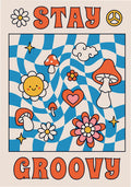 Stay Groovy poster