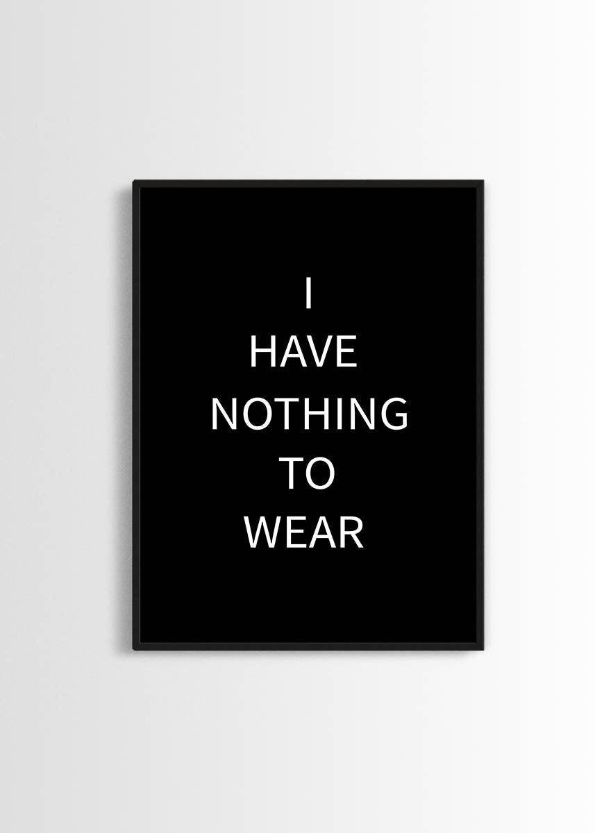 I have nothing to wear poster