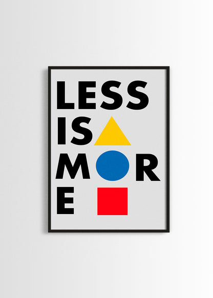 Less is more poster