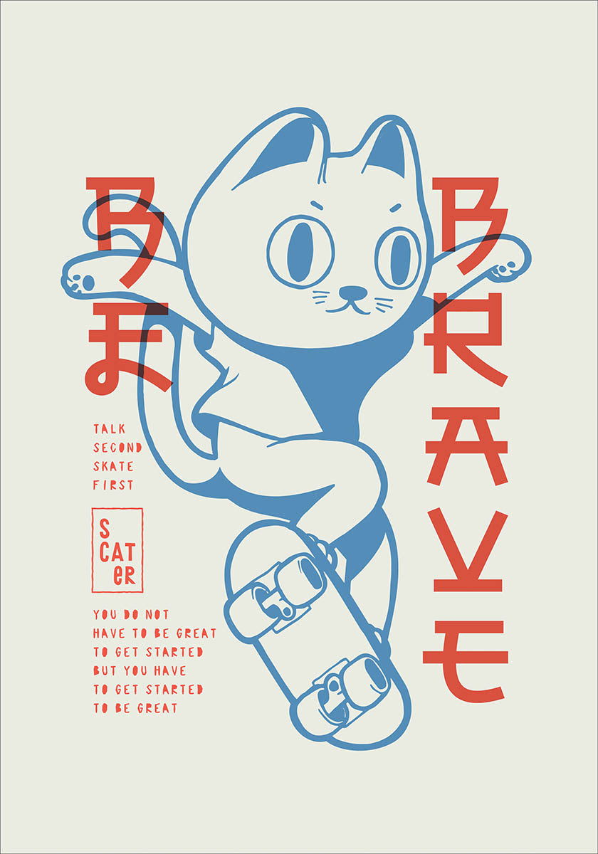A vintage-style poster depicting a cartoon cat wearing a retro outfit and riding a skateboard, with the word 'Brave' written alongside.