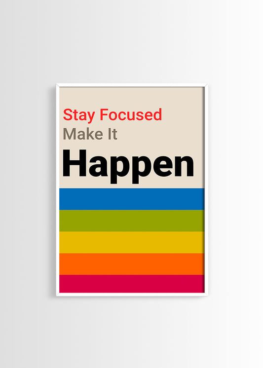 Stay Focused motivational poster