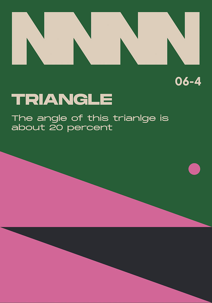 Abstract green poster with bold typography 'NNNN TRIANGLE 06-4' and a stylized pink and black triangle, highlighting an angle of approximately 20 percent, against a green background.